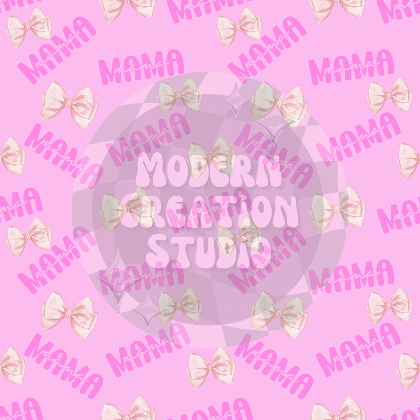 MAMA, MAMA, MAMA Pink Bow Seamless File