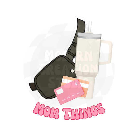 Mom things PNG File