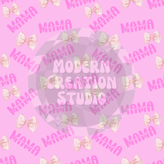MAMA, MAMA, MAMA Pink Bow Seamless File