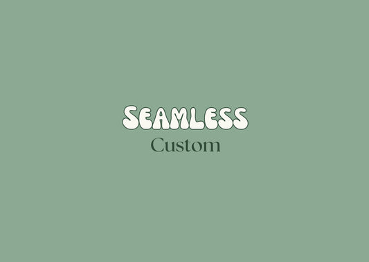 Custom Seamless File